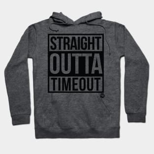 OUTTA TIMEOUT Hoodie